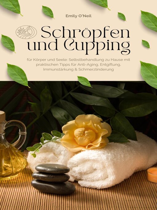 Title details for Schröpfen und Cupping für Körper und Seele by Emily O'Neil - Available